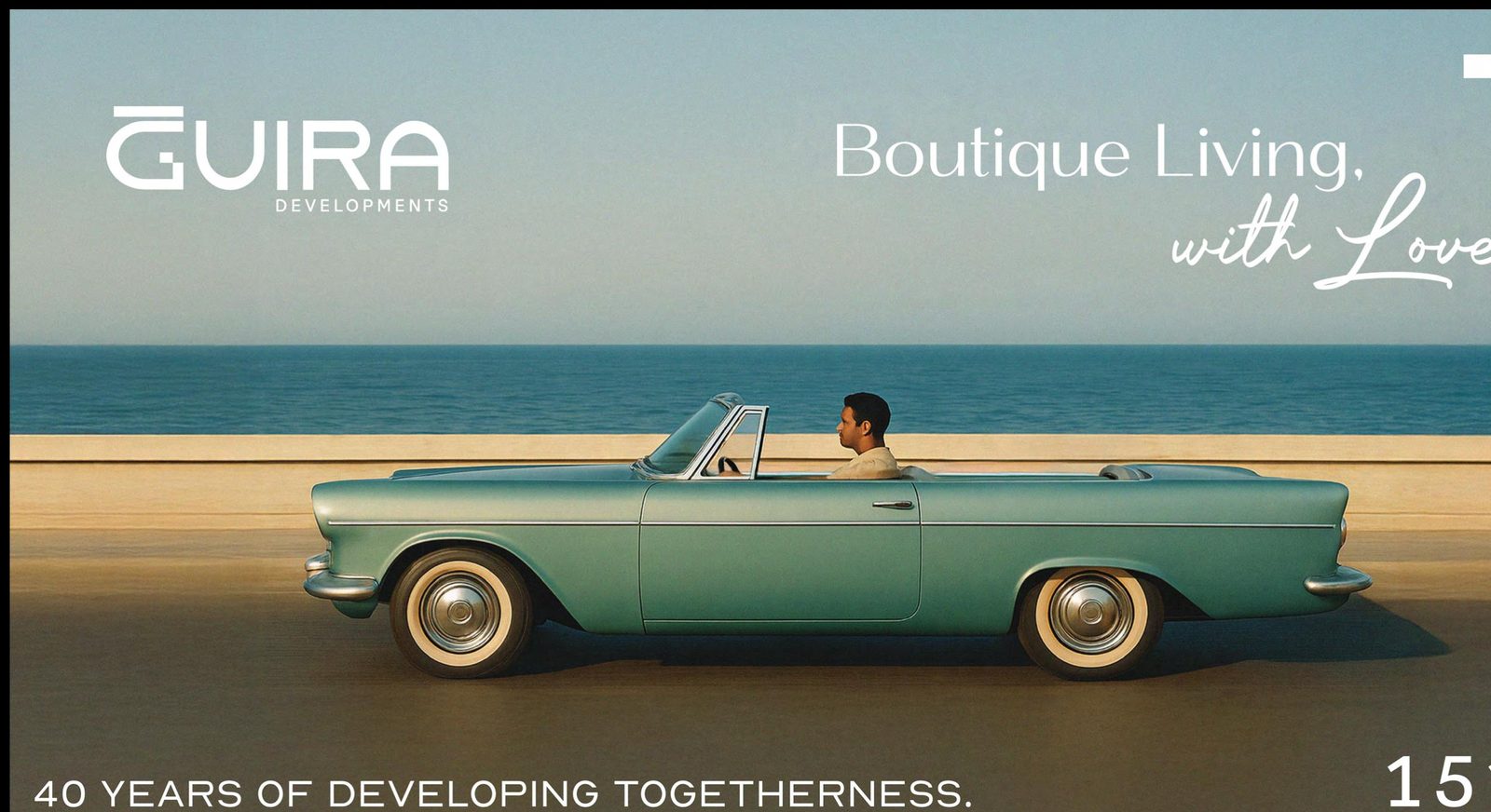 Guira Developments — Boutique Living with Love campaign